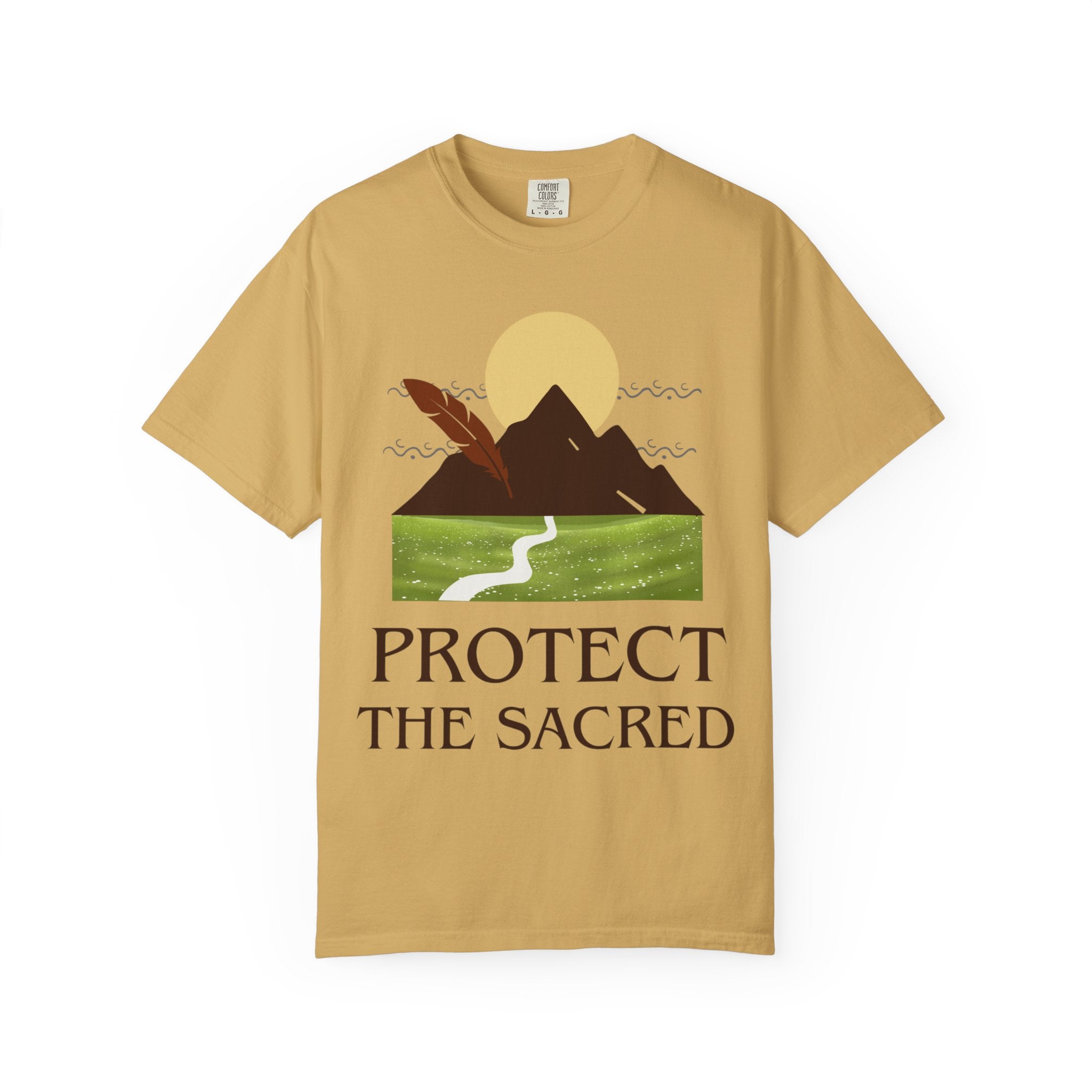 Protect the Sacred T-Shirt — Mountain & Feather Environmental Justice Tee