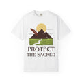 Protect the Sacred T-Shirt — Mountain & Feather Environmental Justice Tee